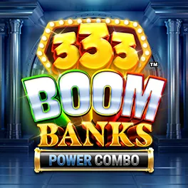 333 BOOM BANKS